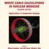 Ebook Monte Carlo Calculations in Nuclear Medicine: Applications in Diagnostic Imaging, 2nd Edition