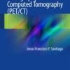 Ebook Positron Emission Tomography with Computed Tomography (PET/CT)