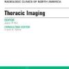 EBOOK Thoracic Imaging, An Issue of Radiologic Clinics of North America