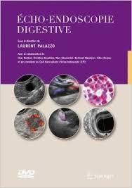 Echo-endoscopie digestive: Avec la collaboration des membres du Club francophone d’écho-endoscopie (French Edition)