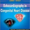Echocardiography in Congenital Heart Disease Expert Consult: Online and Print