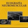 Ecografía neuromuscular + ExpertConsult (Spanish Edition)
