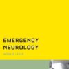Emergency Neurology (What Do I Do Now)
