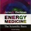 Energy Medicine: The Scientific Basis, 2nd Edition