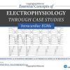 Essential Concepts of Electrophysiology through Case Studies: Intracardiac EGMs (PDF)