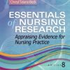 Essentials of Nursing Research: Appraising Evidence for Nursing Practice, 8th Edition