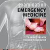 Examination Emergency Medicine: A Guide to the ACEM Fellowship Examination