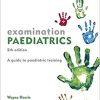 Examination Paediatrics, 5e 5th Edition