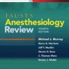 Faust’s Anesthesiology Review, 4e