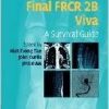 Final FRCR 2B Viva: A Survival Guide (Cambridge Medicine