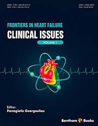 Frontiers in Heart Failure Volume 1: Clinical Issues: Clinical Issues