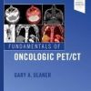 Fundamentals of Oncologic PET CT