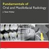 Fundamentals of Oral and Maxillofacial Radiology (Fundamentals (Dentistry)) 1st Edition