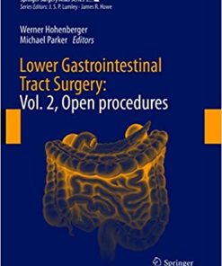 Lower Gastrointestinal Tract Surgery: Vol. 2, Open procedures (PDF)