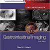 Gastrointestinal Imaging: The Requisites, 4e (Requisites in Radiology)