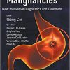 Gastrointestinal Malignancies: New Innovative Diagnostics and Treatment 1st Edition
