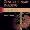 Genitourinary Imaging: A Core Review First Edition