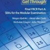 Get Through Final FRCR Part A: SBAs for the Modular Examination