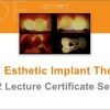 gIDE Esthetic Implant Therapy (12 Lecture Series)