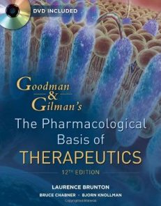 Goodman and Gilman’s The Pharmacological Basis of Therapeutics, 12th Edition
