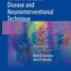 Handbook of Cerebrovascular Disease and Neurointerventional Technique (Contemporary Medical Imaging) 3rd