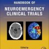 Handbook of Neuroemergency Clinical Trials, 2nd Edition