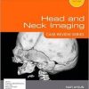 Head and Neck Imaging: Case Review Series, 3rd Edition