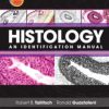 Histology: An Identification Manual: With Student Consult Online Access