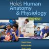 Hole’s Human Anatomy & Physiology, 12th Edition