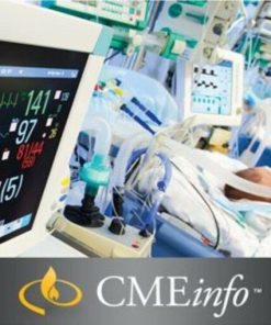 Bringing Best Practices to Your ICU: An Interdisciplinary Approach 2019 (CME Videos)