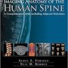 Imaging Anatomy of the Human Spine : A Comprehensive Atlas Including Adjacent Structures, ed