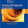 Imaging dell’Apparato Urogenitale: Patologia non oncologica (Italian Edition)