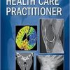 Imaging for the Health Care Practitione