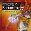Imaging in Rheumatology: A Clinical Approach First Edition