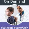 Chestnet Pediatric Pulmonary Board Review On Demand 2022 (CME VIDEOS)