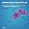 Immunity to Helminths and Novel Therapeutic Approaches, Volume 2