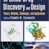 In Silico Drug Discovery and Design: Theory, Methods, Challenges, and Applications