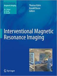 Interventional Magnetic Resonance Imaging (Medical Radiology)
