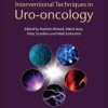 Interventional Techniques in Uro-oncology