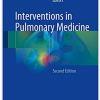 Interventions in Pulmonary Medicine 2nd ed. 2018 Edition