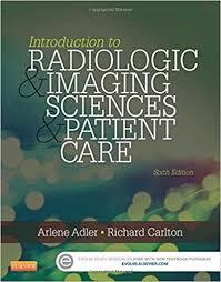 Introduction to Radiologic and Imaging Sciences and Patient Care