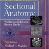 Introduction to Sectional Anatomy 3e Text, Workbook & Board Review Guide Package