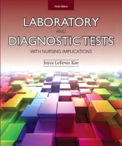 Laboratory and Diagnostic Tests with Nursing Implications (9th Edition)