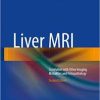 Liver MRI: Correlation with Other Imaging Modalities and Histopathology