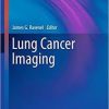 Lung Cancer Imaging (Contemporary Medical Imaging)