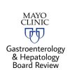 Mayo Clinic Gastroenterology & Hepatology Board Review 2020 (CME VIDEOS)