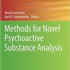 Methods for Novel Psychoactive Substance Analysis (Methods in Pharmacology and Toxicology) 1st ed. 2023 Edition PDF