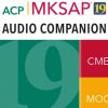 MKSAP 19 Audio Companion Part A (CME VIDEOS)