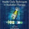 Monte Carlo Techniques in Radiation Therapy (Imaging in Medical Diagnosis and Therapy)