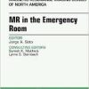 MR in the Emergency Room, An issue of Magnetic Resonance Imaging Clinics of North America, (The Clinics: Radiology)